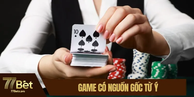 Game c&oacute; nguồn gốc từ &Yacute;